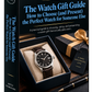 The Watch Gift Guide